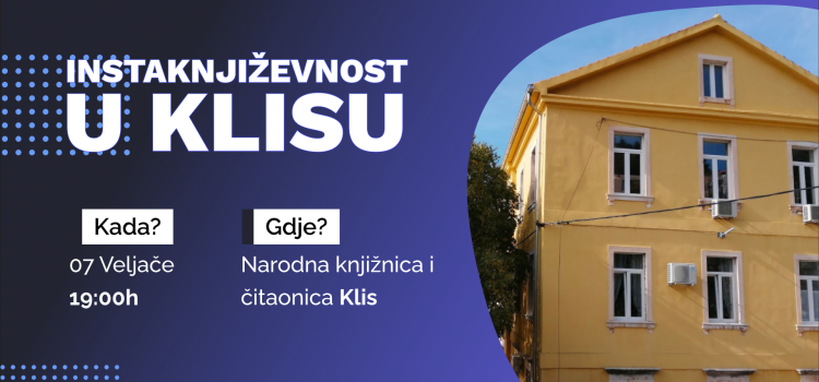 INSTAKNJIŽEVNOST U KLISU, 7. veljače u 19.00 sati